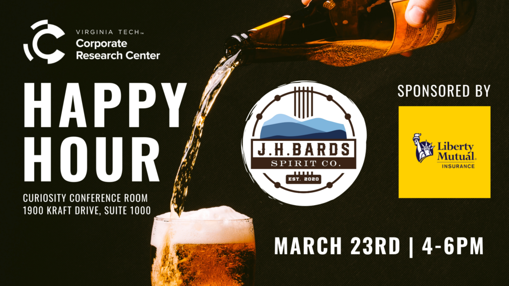 VTCRC Happy Hour Virginia Tech Corporate Research Center