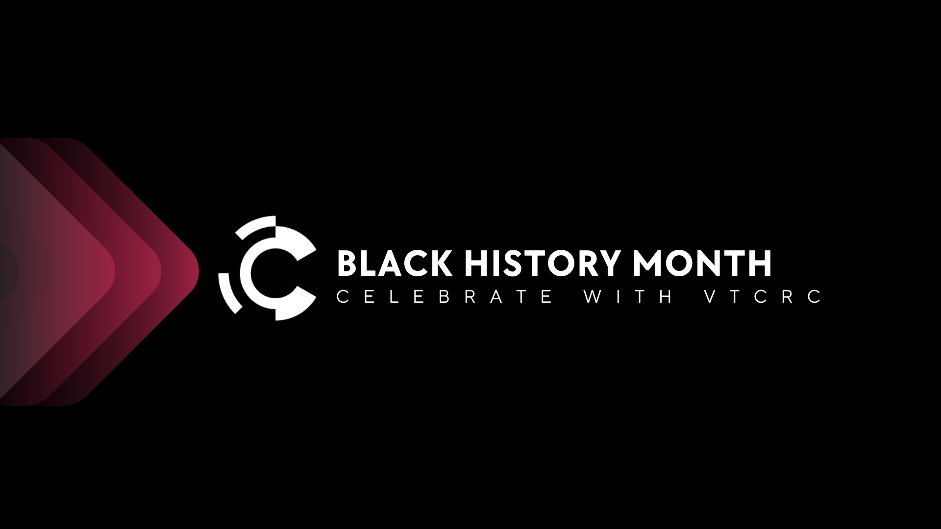 Black History Month | Celebrating Black Excellence at VTCRC