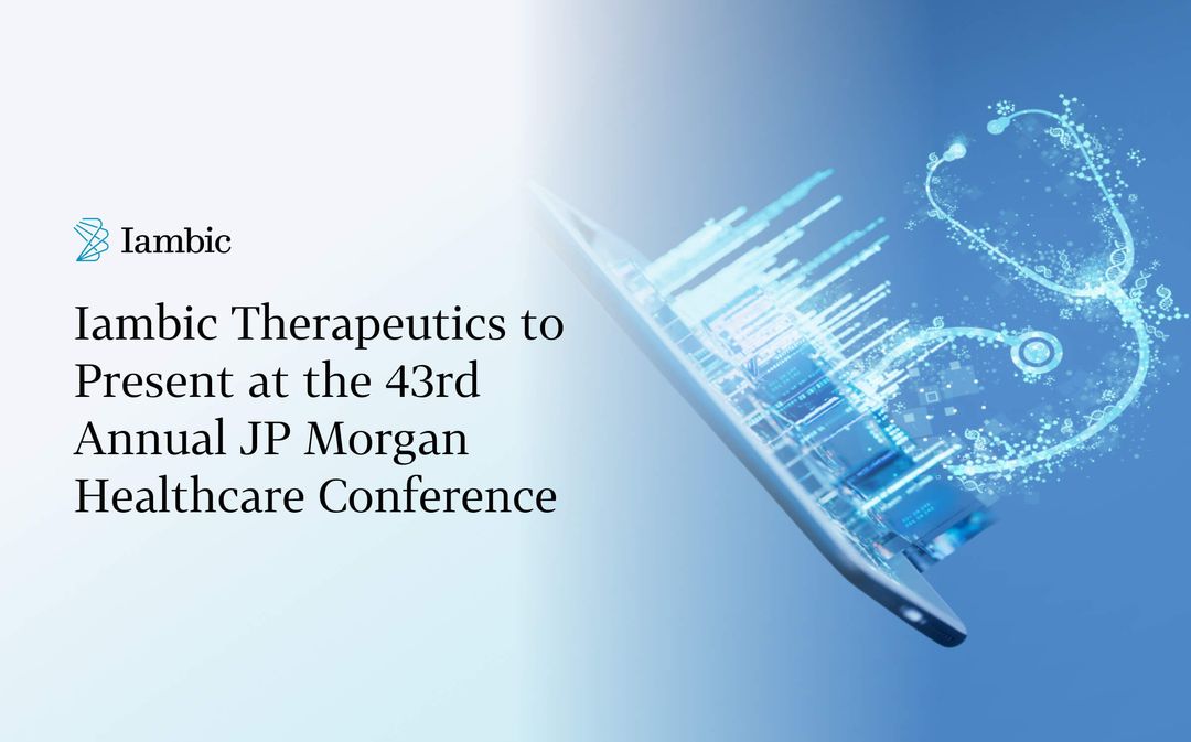 Iambic Therapeutics to Present at JP Morgan Healthcare Conference